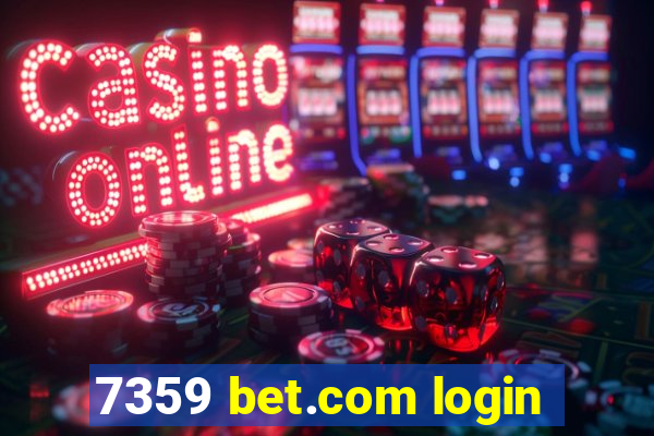 7359 bet.com login